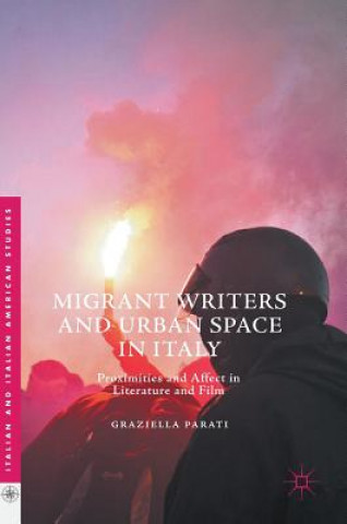 Carte Migrant Writers and Urban Space in Italy Graziella Parati
