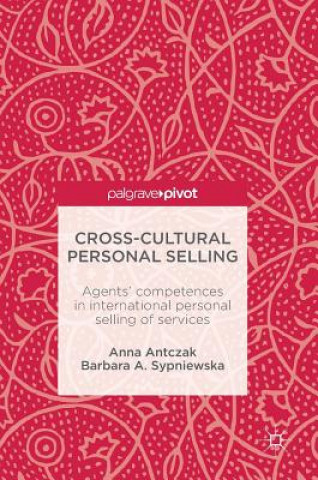 Kniha Cross-Cultural Personal Selling Anna Antczak-Barzan