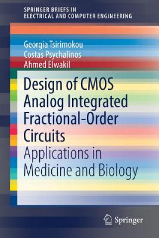 Kniha Design of CMOS Analog Integrated Fractional-Order Circuits Georgia Tsirimokou