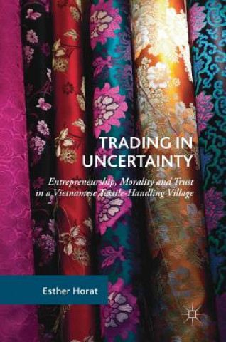 Könyv Trading in Uncertainty Esther Horat