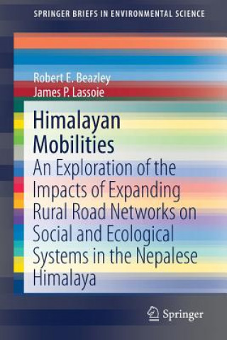 Książka Himalayan Mobilities Robert E. Beazley