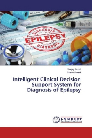 Buch Intelligent Clinical Decision Support System for Diagnosis of Epilepsy Sanjay Dudul