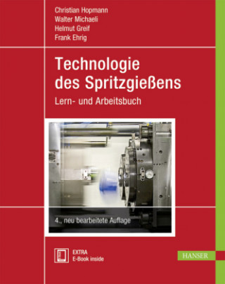Carte Technologie des Spritzgießens, m. 1 Buch, m. 1 E-Book Christian Hopmann