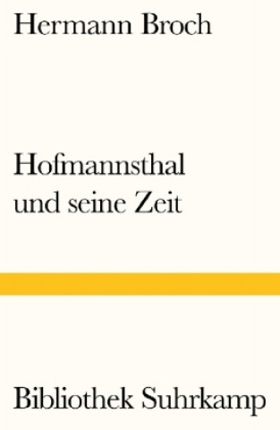 Kniha Hofmannsthal und seine Zeit Hermann Broch