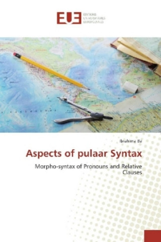 Book Aspects of pulaar Syntax Ibrahima Ba