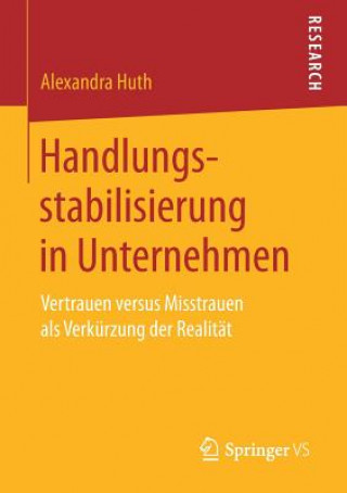 Kniha Handlungsstabilisierung in Unternehmen Alexandra Huth