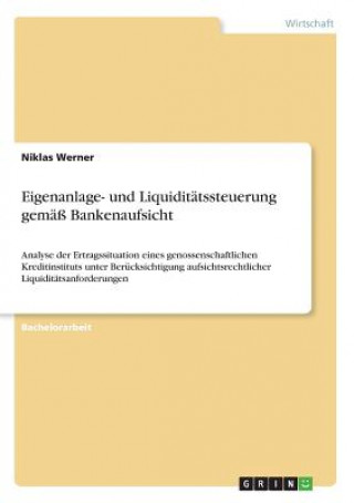 Książka Eigenanlage- und Liquiditätssteuerung gemäß Bankenaufsicht Niklas Werner