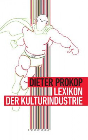 Könyv Lexikon der Kulturindustrie Dieter Prokop