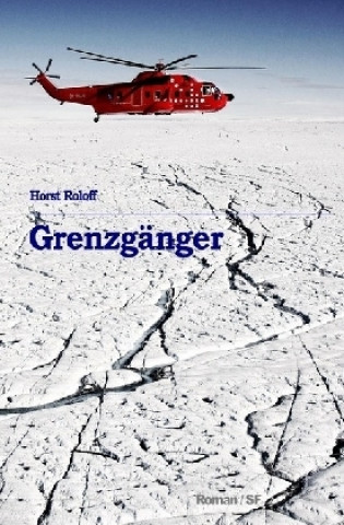 Buch Grenzgänger Horst Roloff