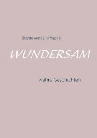 Knjiga Wundersam Brigitte Anna Lina Wacker