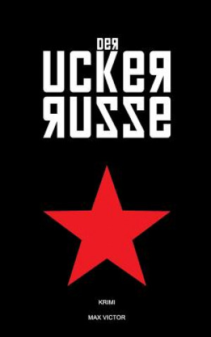 Knjiga Uckerrusse Max Victor
