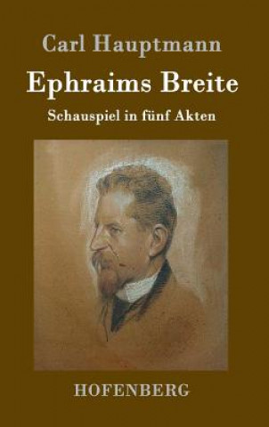 Könyv Ephraims Breite Carl Hauptmann