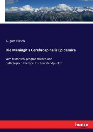 Livre Meningitis Cerebrospinalis Epidemica August Hirsch