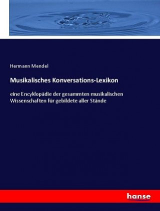 Książka Musikalisches Konversations-Lexikon Hermann Mendel