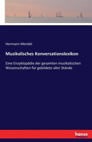 Buch Musikalisches Konversationslexikon Hermann Mendel