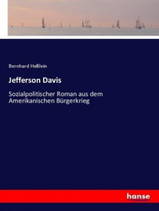 Книга Jefferson Davis Bernhard Heßlein