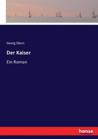 Kniha Kaiser GEORG EBERS
