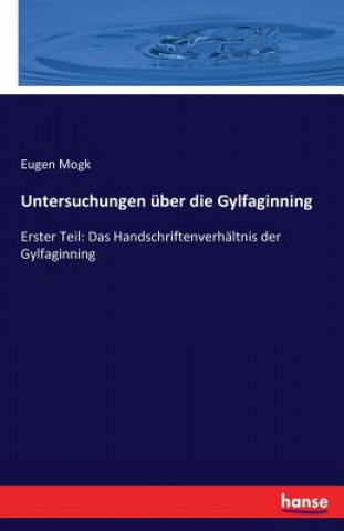 Kniha Untersuchungen uber die Gylfaginning Eugen Mogk