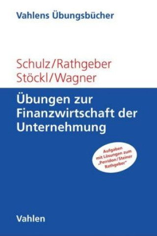 Carte Übungen zur Finanzwirtschaft der Unternehmung Martin Schulz