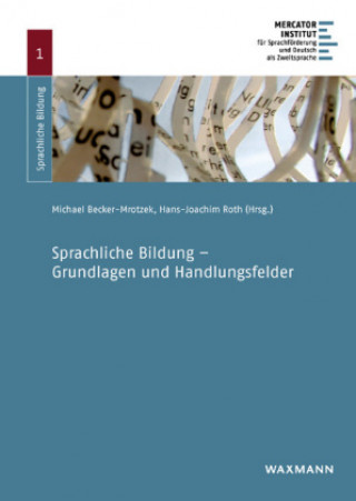 Buch Sprachliche Bildung - Grundlagen und Handlungsfelder Michael Becker-Mrotzek