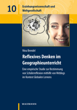 Kniha Reflexives Denken im Geographieunterricht Nina Brendel