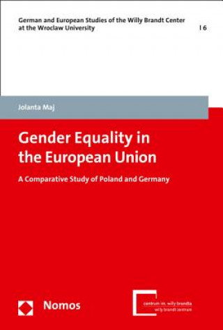 Kniha Gender Equality in the European Union Jolanta Maj