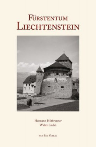 Книга Fürstentum Liechtenstein Hermann Hiltbrunner