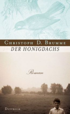 Könyv Der Honigdachs Christoph D. Brumme