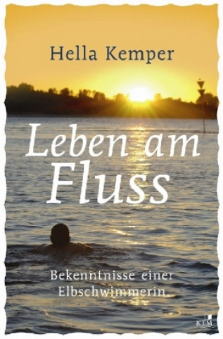 Könyv Leben am Fluss Hella Kemper