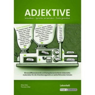 Könyv Adjektive Schreiben - Sprache verwenden - Texte gestalten Aline Utter