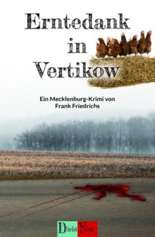 Kniha Erntedank in Vertikow Frank Friedrichs