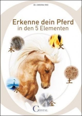 Книга Erkenne dein Pferd in den 5 Elementen Christina Fritz