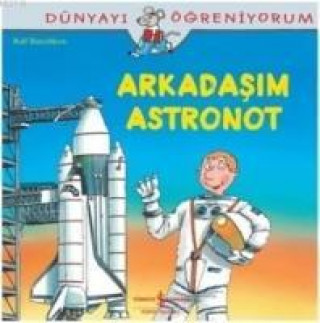 Kniha Arkadasim Astronot Ralf Butschkow
