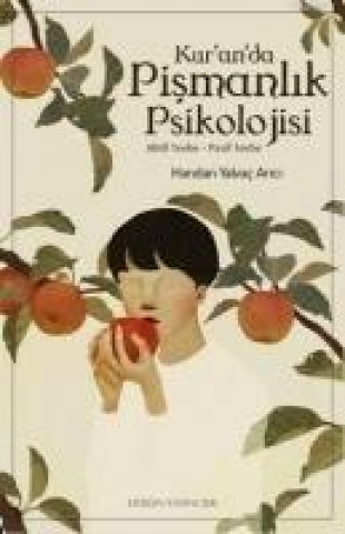 Kniha Kuranda Pismanlik Psikolojisi Handan Yalvac Arici