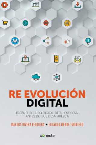 Kniha Re Evolución Digital / Digital Re - Evolution Rivera