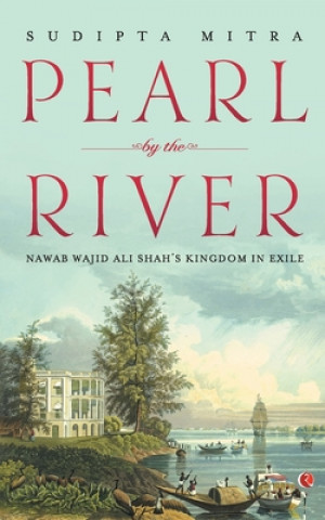 Kniha Pearl by the River Sudipta Mitra