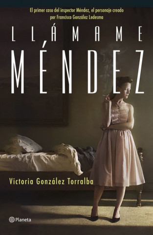 Könyv Llámame Méndez Victoria González Torralba