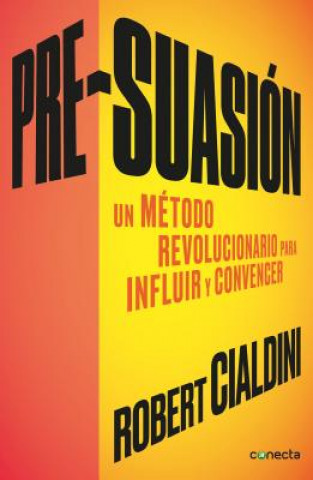 Kniha Pre-suasion / Per-suation Cialdini