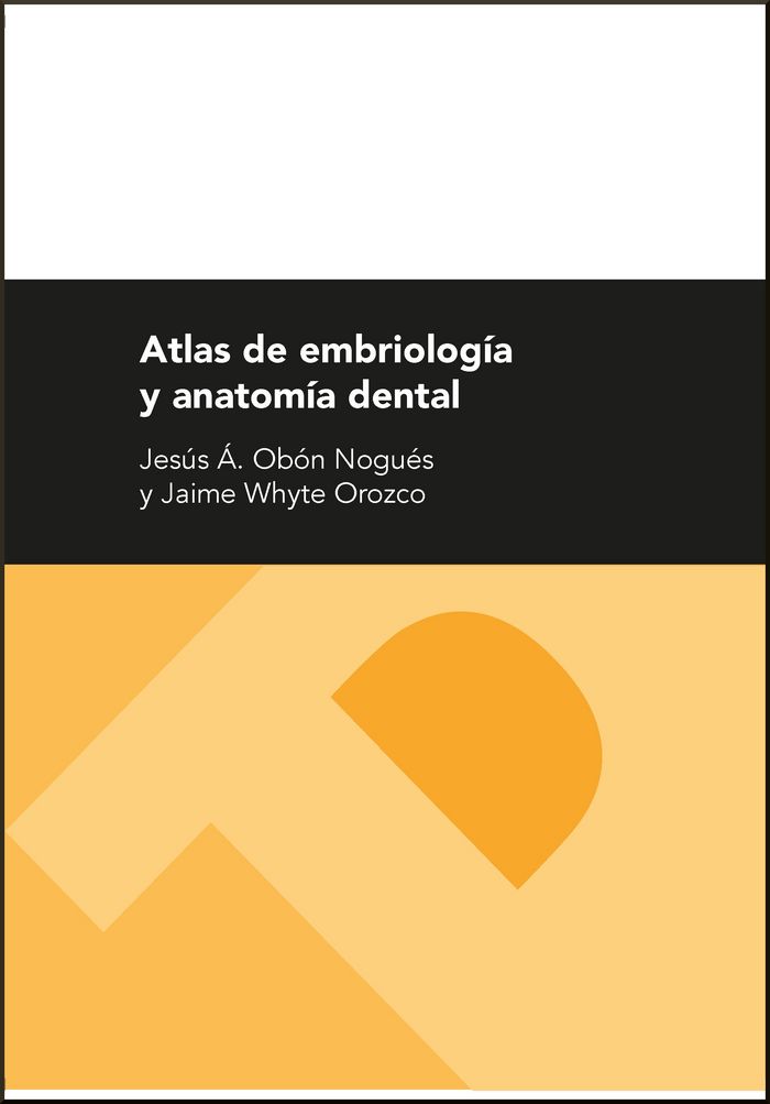 Kniha Atlas de embriología y anatomía dental 