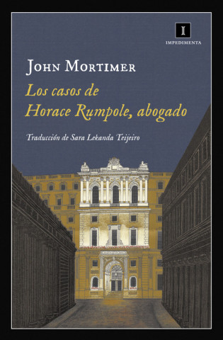 Kniha Los casos de Horace Rumpole, abogado JOHN MORTIMER