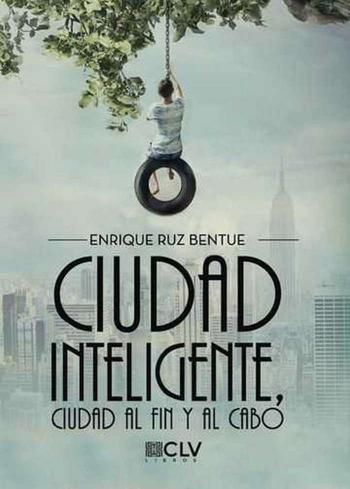 Boek Ciudad inteligente, ciudad al fin y al cabo Ruz Bentue