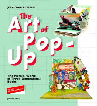 Kniha Art of Pop-Up Jean-Charles Trebbi
