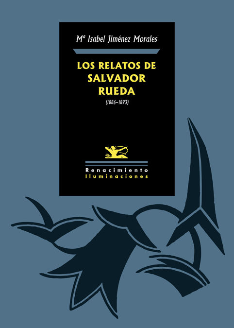 Könyv Los relatos de Salvador Rueda (1886-1893) 