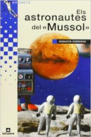 Carte Els astronautes del "Mussol" SEBASTIA SORRIBAS