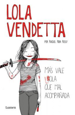 Книга Lola Vendetta (Spanish Edition) Riba Rossy