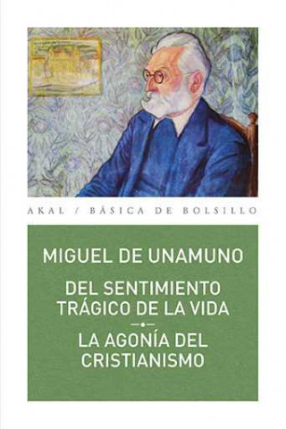 Könyv Del sentimiento trágico de la vida // La agonía del cristianismo MIGUEL DE UNAMUNO