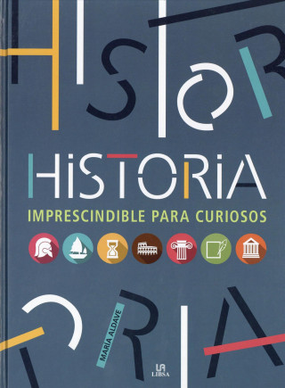 Kniha Historia Imprescindible para Curiosos MARIA ALDAVE