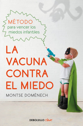 Carte La vacuna contra el miedo MONTSE DOMENECH