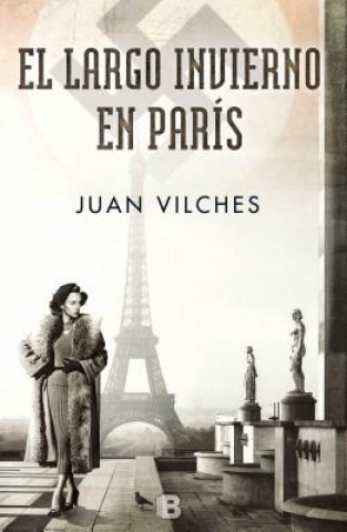 Könyv El Largo Invierno En Paris / The Long Winter in Paris Juan Vilches