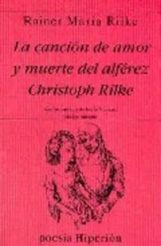 Książka La canción de amor y muerte del alférez Christoph Rilke Rainer Maria Rilke